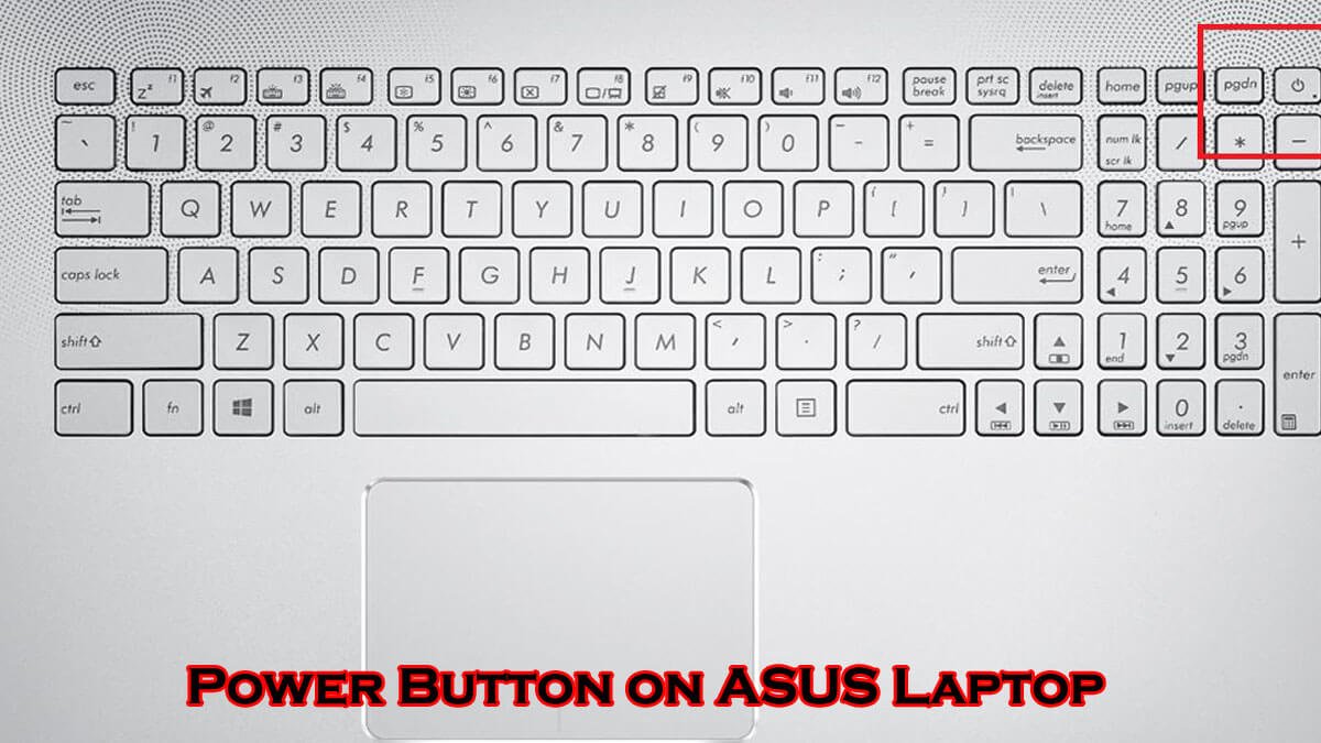 Power Button on ASUS Laptop
